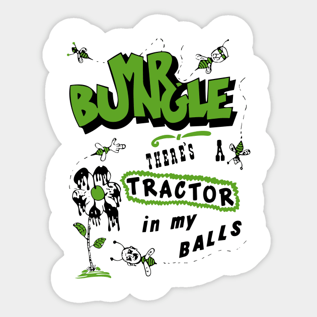 MR BUNGLE TRACTOR BALLS Sticker by Hoang Bich